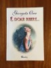 Georgeta Onu - E doar iubire... Poezii (Galati, 2002)