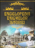 ENCICLOPEDIA ENIGMELOR ISTORIEI-EKATERINA TUINOVA