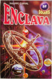 Enclava &ndash; Philippe Curval