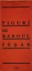 Figuri din Baroul Iesean - C. Leon, 1938, Editura Lumea, Istorie, Carte Veche, Romana, 230 Pagini