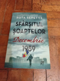 Ruta Sepetys - Sfarsitul soaptelor. Decembrie 1989