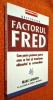 Factorul Fred - Mark Sanborn