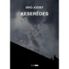 Keser&eacute;des - Bir&oacute; J&oacute;zsef