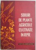 Soiuri de plante agricole cultivate in R.P.R. (lipsa pagina de titlu si pagina cuprins)