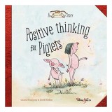Positive Thinking for Piglets