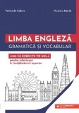 Cumpara ieftin Limba engleza. Gramatica si vocabular. 3000 de exercitii tip grila pentru admiterea in invatamantul superior/Petronela Colbea, Nicoleta Danila