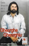 Gheorghe Gheorghiu - Unde Dragoste Nu E, Nimic Nu E... Caseta Audio Album Alpha Sound