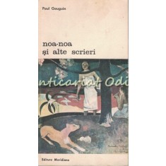 Noa-Noa Si Alte Scrieri - Paul Gauguin