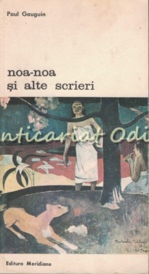 Noa-Noa Si Alte Scrieri - Paul Gauguin