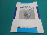 MANUAL DE LINGVISTICĂ GENERALĂ /EMIL IONESCU / 2001 * 300