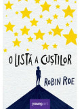 O listă a cuștilor - Hardcover - Robin Roe - Young Art