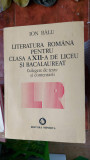 Cumpara ieftin Literatura romana pentru clasa a XII-a de liceu si bacalaureat Ion Balu, Clasa 12, Limba Romana