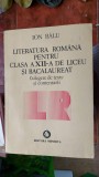 Cumpara ieftin Literatura romana pentru clasa a XII-a de liceu si bacalaureat Ion Balu