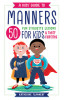 A Kids&#039; Guide to Manners: 50 Fun Etiquette Lessons for Kids (and Their Families)