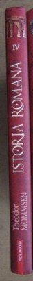 Theodor Mommsen - Istoria romana (volumul 4) 2009 cartonata cu supracoperta foto