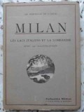 MILAN. LES LACS ITALIENS ET LA LOMBARDIE AVEC 145 ILLUSTRATIONS-COLECTIV-230235