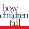 How Children Fail