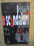 Ed. Wright - Cele mai mari scandaluri ale istoriei