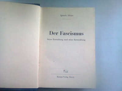 DER FASCISMUS - IGNAZIO SILONE (FASCISMUL) foto