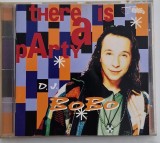 D.J. BoBo &lrm;&ndash; There Is A Party NM / NM cd muzica euro house Echo germania 1994