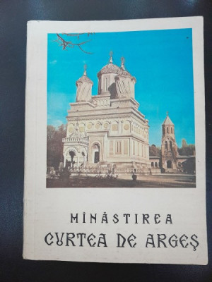 Manastirea Curtea de Arges album monografic (cu dedicatia Arhim. Crasoveanu pentru Ctin Serban) foto