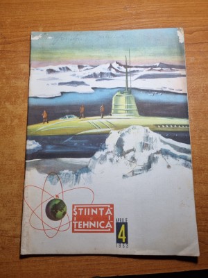 stiinta si tehnica aprilie 1963-carpatii orientali,santierul naval constanta foto
