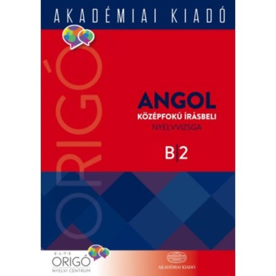 Orig&amp;oacute; - Angol k&amp;ouml;z&amp;eacute;pfok&amp;uacute; &amp;iacute;r&amp;aacute;sbeli nyelvvizsga B2 - Dezs&amp;eacute;nyi Istv&amp;aacute;n foto