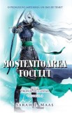 Mostenitoarea focului. Seria Tronul de clestar. Vol.3 - Sarah J. Maas