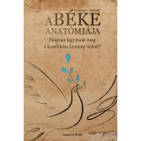 A b&eacute;ke anat&oacute;mi&aacute;ja - Arbinger Int&eacute;zet