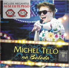 Michel Tel&oacute; - Na Balada, CD, fara coperti