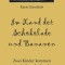 Im Land der Schokolade und Bananen