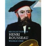 Recollections of Henri Rousseau