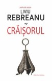 Cumpara ieftin Craisorul/Liviu Rebreanu