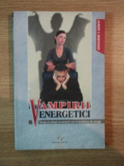 VAMPIRII ENERGETICI de ALBERT J. BERSTEIN , 2006 foto