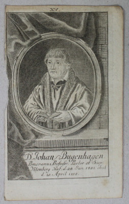 D. JOHAN BUGENHAGEN , POMERANUS PROFESOR ( 1485- 1558 ) , GRAVURA , A DOUA JUMATATE A SEC. XVIII foto