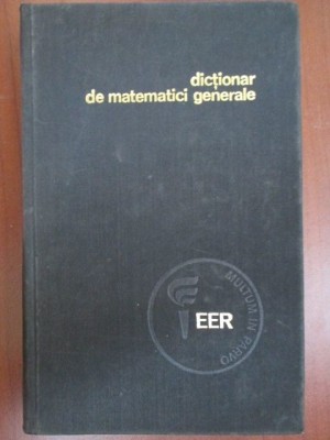 Dictionar de matematici generale foto
