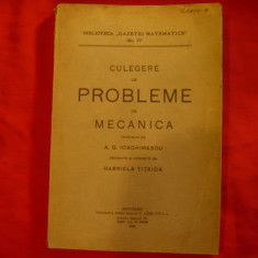 A.G.Ioachimescu - Probleme de Mecanica -1943-revazuta G.Titeica ,164 pag