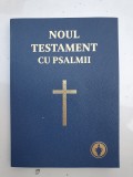 Noul testament cu psalmi, Gideons Intl 2011, 640 pag, 11x8 cm, coperta brosata