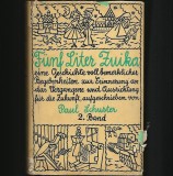 FUNF LITER ZUIKA EINE GESCHICHTE VOLL BEMERKLICHER - PAUL CHUSTER