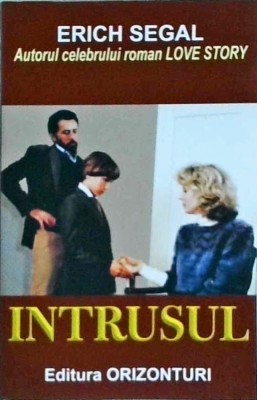Erich Segal - Intrusul foto