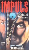 IMPULS-MICHAEL WEAVER-282926