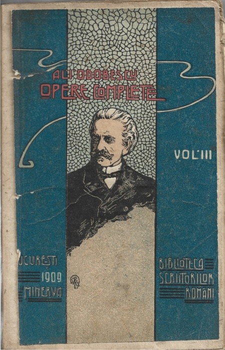 1481SPN Al I Odobescu, Opere complete, volumul III, 1908
