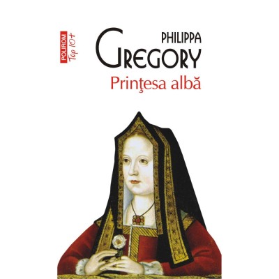 Printesa alba, Philippa Gregory foto