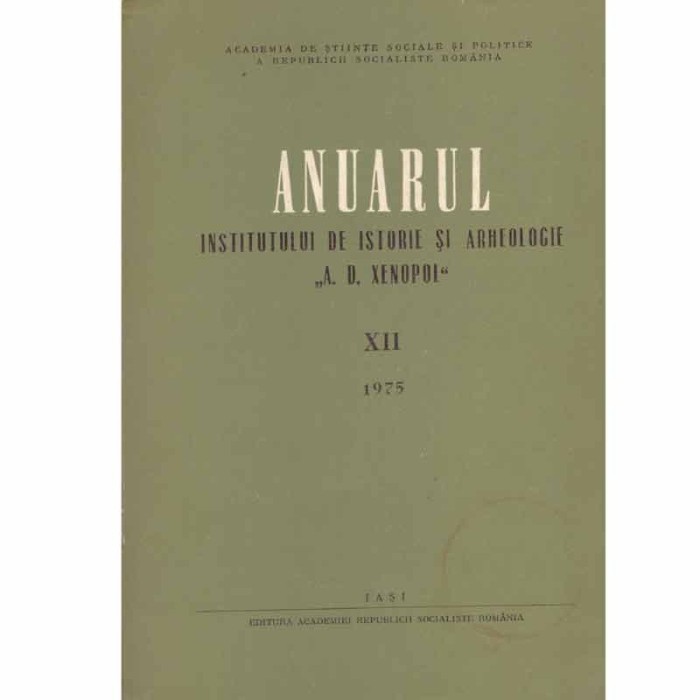 - Anuarul Institutului de Istorie si Arheologie &quot;A. D. Xenopol&quot;