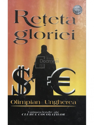 Olimpian Ungherea - Rețeta gloriei (editia 2004) foto