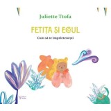 Fetita si ecoul. Cum sa te imprietenesti/Juliette Ttofa