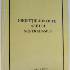 PROFETIILE INEDITE ALE LUI NOSTRADAMUS de ARTHUR CROCKETT , 1994