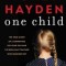 One Child: The True Story of a Tormented Six-Year-Old and the Brilliant Teacher Who Reached Out