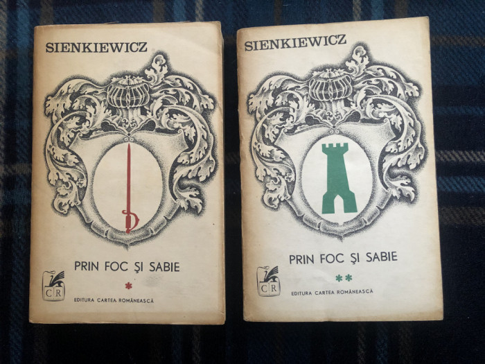 Prin foc si sabie, 2 vol., H. Sienkiewicz, Ed. Cartea romaneasca 1973