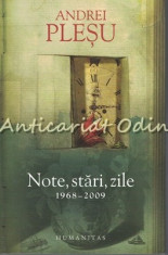 Note, Stari, Zile 1968-2009 - Andrei Plesu foto